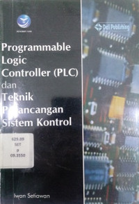 Programmable Logic Controller (PLC) dan Teknik Perancangan sistem kontrol