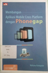 Membangun aplikasi mobile cross platfrom dengan phonegap