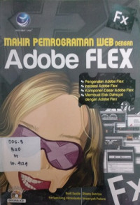 Mahir Pemrograman Web Dengan Adobe FLEX