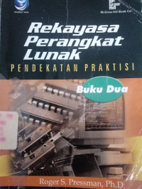 Rekayasa Perangkat Lunak Pendekatan Praktisi Buku Dua