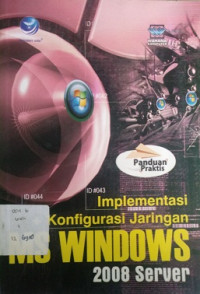 Implementasi dan konfigurasi jaringan MS Windows 2008 server