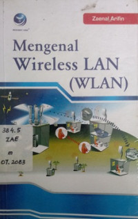 Mengenal Wireles LAN ( WLAN )