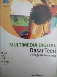 Multimedia digital dasar teori + Pengembangannya