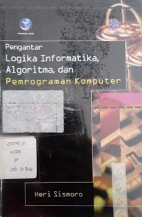 Pengantar Logika Informatika ,Algoritma,Dan Pemrograman Komputer