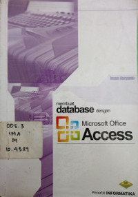 Membuat Database Dengan Microsoft Office Access