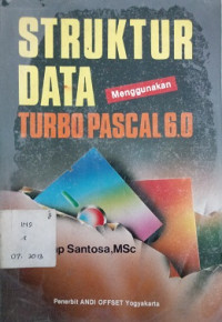 Struktur Data Menggunakan Turbo Pascal 6.0