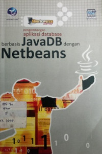 Pengembangan aplikasi database berbasis javaBS dengan Netbeans