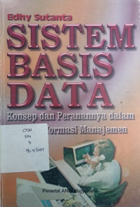 SISTEM BASIS DATA konsep dab peranannya dalam sisten informasi manajemen