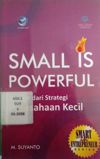 Small is Powerful