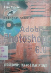 Belajar Sendiri Adobe Photoshop 6.0