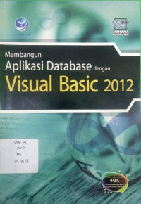 Membangun aplikasi database dengan visual basic 2012