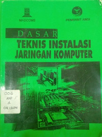 Dasar Teknis Instalasi Jaringan Komputer