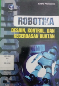 Robotika desain,konrtol,dan kecerdasan Buatan