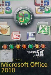 Tutorial 5 hari Kupas tuntas Microsoft Office 2010