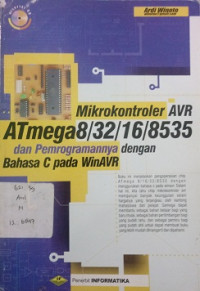 Mikrokontroler AVR ATmega 8/32/16/8535 Dan Pemrograman Dengan Bahasa C Pada WinAVR