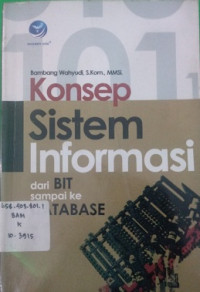 Konsep Sistem Informasi dari BIT sampai Database