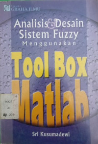 Analisis & Desain Sistem Fuzzy Menggunakan Toolbox Matlab