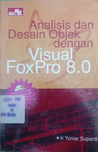 Analisis dan desain objek dengan visual foxpro 8.0