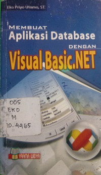 MEMBUAT APLIKASI DATABASE DENGAN VISUAL BASIC NET