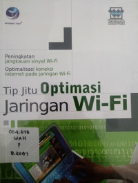 Tip Jitu Optimasi Jaringan WI-FI