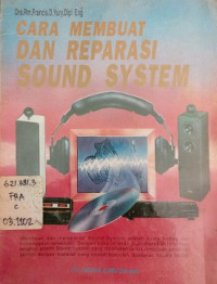 Cara Membuat dan Reparasi Sound System