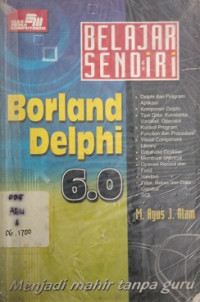 Belajar Sendiri Borland Delphi 6.0