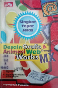 Singkat Tepat Jelas Desain Grafis & Animasi Web dengan Fireworks MX