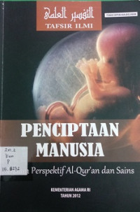 Penciptaan Manusia Dalam Perspektif Al-Qur'an dan Sains