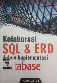 Kolaborasi SQL & ERD dalam Implementasi Database