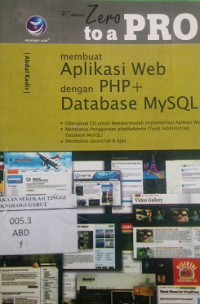 From Zero To A Pro : Membuat Aplikasi Web dengan PHP + Database MySQL