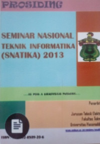 Prosiding Seminar Nasional Teknik Informatika (SNaTIKa)