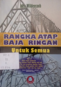 Rangka Atap Baja Ringan Untuk Semua