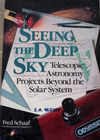 Seeing The Deep Sky : Telescopic Astronomy Projects Beyond The Solar System