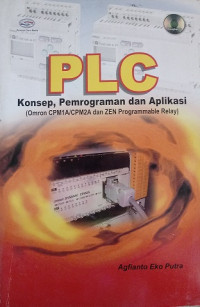 PLC Konsep, Pemrograman dan Aplikasi (Omrom CPM1A/CPM2A dan ZEN Programmable Relay)