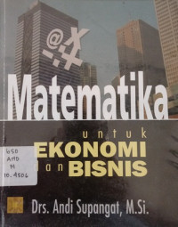 Matematika Untuk Ekonomi dan Bisnis