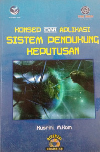 Konsep Dan Aplikasi sistem Pendukung Keputusan