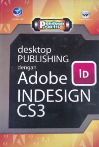 Destop Publishing Dengan Adobe Id Indesign Cs3