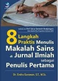 8 Langkah Praktis Menulis Makalah Sains di Jurnal Ilmiah sebagai Penulis Pertama