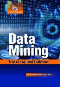 Data mining: Teori dan Aplikasi Rapidminer