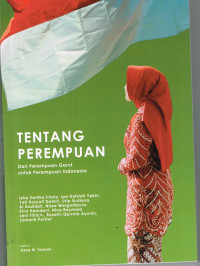 Tentang Perempuan: Dari Perempuan Garut Untuk Perempuan Indonesia