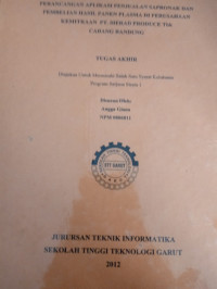 Perancangan Aplikasi Penjualan Sapronak Dan Pembelian Hasil Panen  Plasma Di Perusahaan Kemitraan PT.Sierad Produce Tbk Cabang Bandung