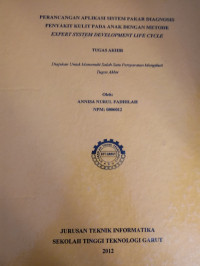 Perancangan Aplikasi Sistem Pakar Diagnosis Penyakit Kulit Pada Anak Dengan Metode Expert System Development Life Cycle