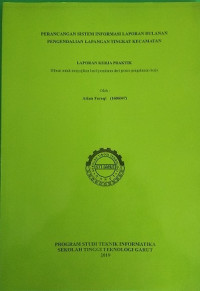 Perancangan Sistem Informasi laporan Bulanan Pengendalian Tingkat kecamatan