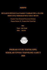 Pengaruh Penggunaan Bahan Tambah Tipe A (Water Reducing) Terhadap Sifat-Sifat Beton