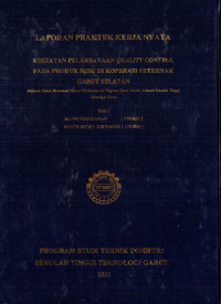 Kegiatan Pelaksanaan Quality Control Pada Produk Susu Di Koperasi Peternak Garut Selatan