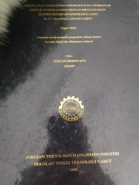 Perencanaan Pengaturan Produksi Pada Pembuatan Produk Rubber Linning Dengan Menggunakan Metode Theory Of Constraint ( TOC )DI CN Mandala Logam Garut