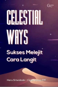 Celestial Ways: Sukses Melejit Cara Langit