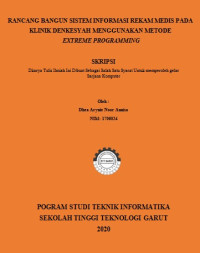 Rancang Bangun Sistem Informasi Rekam Medis Pada Klinik Denkesyah Menggunakan Metode Extreme Programming