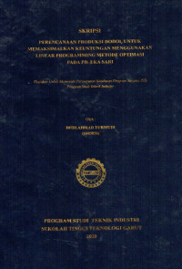 Perencanaan Produksi Dodol Untuk Memaksimalkan Keuntungan Menggunakan Linear Programming Metode Optimasi Pada PD. Eka Sari