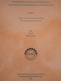 Sistem Kendali Jarak Jauh Perangkat Elektronik Rumah Berbasis Cloud Computing.